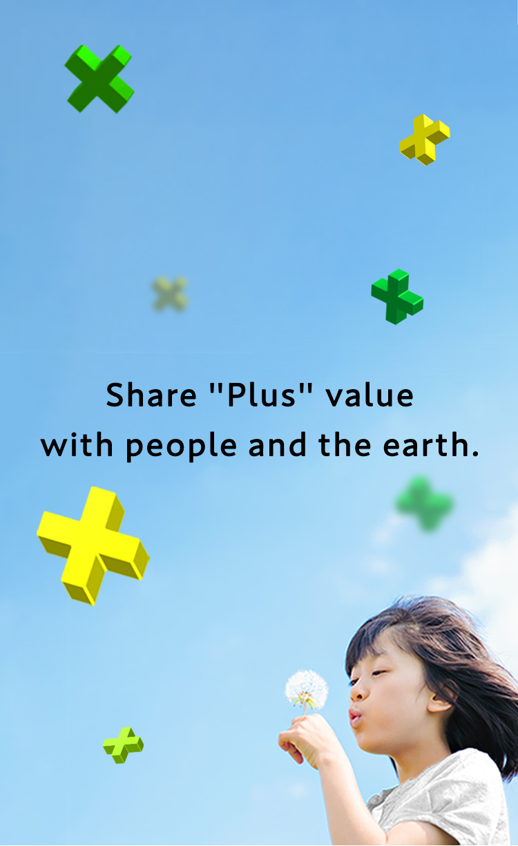 Share Plus value with people and the earth.